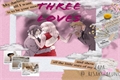 História: Three Loves - (NaruSasuSaku)