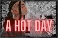 História: A Hot Day - Imagine Ken Ryuguji