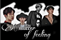 História: A matter of feeling- Park ChanYeol