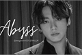 História: ABYSS - Jeon Jungkook