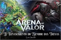 História: Arena Of Valor - O Renascimento do Senhor das Trevas