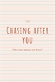 História: Chasing after you - Clexa