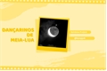 História: Dan&#231;arinos de Meia-Lua :: JunHao