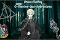 História: Draco Malfoy, O-Menino-Que-Sobreviveu (Drarry!)