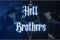 História: Hell Brothers - Vmin