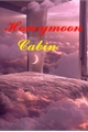 História: Honeymoon Cabin