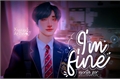 História: I’m fine - Park Seonghwa
