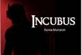 História: Incubus - Andrick