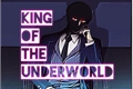 História: King of the Underworld
