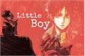 História: Little Boy