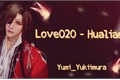 História: Love020 - Hualian