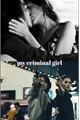 História: My criminal girl - Han e Gisele