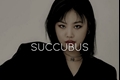 História: Succubus - Soojin