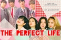 História: Taennie, Liskook, Jinsoo, Jiros&#233; - The Perfect Life