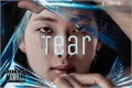 História: Tear - Kim Namjoon (RM)