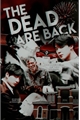 História: The dead are back