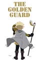 História: The Golden Guard