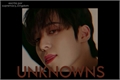 História: Unknowns ( YunWoo )