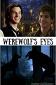 História: Werewolf&#39;s Eyes - Wolfstar