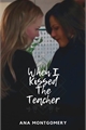 História: When I Kissed The Teacher