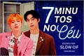 História: 7 Minutos No C&#233;u - hYUNGKI