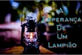 História: A Esperan&#231;a De Um Lampi&#227;o