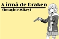 História: A irm&#227; de Draken -Imagine Mikey-