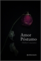 História: Amor p&#243;stumo