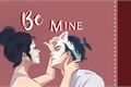 História: Be mine (Sasuhina)