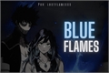 História: Blue Flames - Dabi - Touya Todoroki
