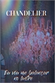 História: Chandelier