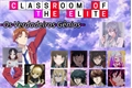 História: Classroom Of The Elite: Os Verdadeiros G&#234;nios