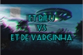 História: ET Bilu vs ET de Varginha