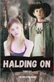 História: Halding on twd