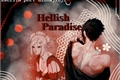 História: Hellish Paradise
