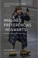 História: Imagines prefer&#234;nciais -hogwarts-