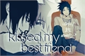 História: Kissed my best friend - Narusasu