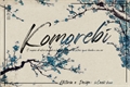 História: Komorebi - Interativa