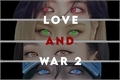 História: Love and War 2 (Jenlisa) (Chaesoo) - Hiatos