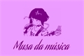 História: Musa da m&#250;sica