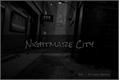 História: Nightmare City