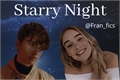 História: Starry Night (OneShot Noart)
