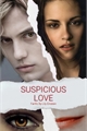 História: Suspicious Love - Bellsper