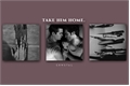 História: Take him home - Sterek