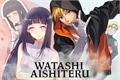História: Watashi Aishiteru (NaruHina)