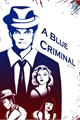 História: A Blue Criminal