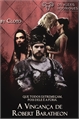 História: A Vingan&#231;a De Robert Baratheon