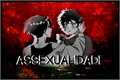 História: Assexualidade;