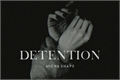 História: Detention, Snamione - Oneshot (retirada em breve)
