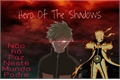 História: Naruto:Hero of the Shadows